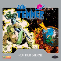 . Jan Tenner, Der neue Superheld, Folge 8: Ruf der Sterne