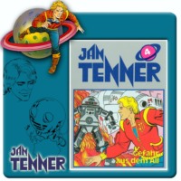 Dick Farlow. Jan Tenner, Folge 4: Gefahr aus dem All