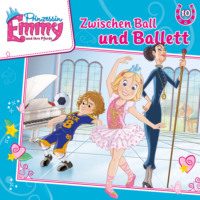 Vincent Andreas. Prinzessin Emmy und ihre Pferde, Folge 10: Zwischen Ball und Ballett