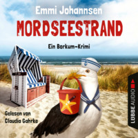 . Mordseestrand - Ein Borkum-Krimi, Teil 2 (Ungek?rzt)