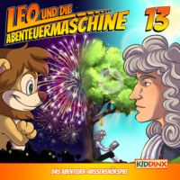. Leo und die Abenteuermaschine, Folge 13: Der Apfel der Erkenntnis