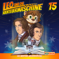 . Leo und die Abenteuermaschine, Folge 15: Es waren einmal zwei Br?der
