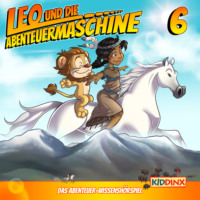 . Leo und die Abenteuermaschine, Folge 6: Leo und das Indianerm?dchen