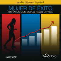 . Mujer De ?xito - Ten ?xitos Con Simples Pasos De Vida (abreviado)