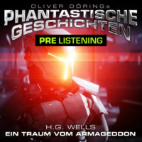 . Phantastische Geschichten, Prelistening: Ein Traum vom Armageddon