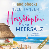 . Herzklopfen und Meersalz (Ungek?rzt)