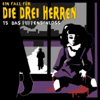 . Ein Fall f?r die drei Herren, Fall 15: Das Puppenschloss