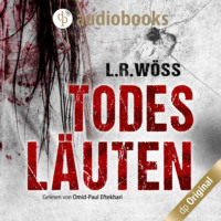 . Todesl?uten - Wakolbinger und Panzenb?ck ermitteln, Band 2 (Ungek?rzt)