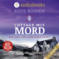 . Cottage mit Mord - Ein Wales-Krimi - Ein Fall f?r Constable Evans-Reihe, Band 8 (Ungek?rzt)