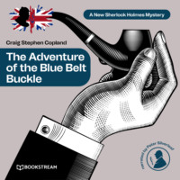 . The Adventure of the Blue Belt Buckle - A New Sherlock Holmes Mystery, Episode 9 (Unabridged)