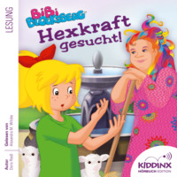 Doris Riedl. Hexkraft gesucht! - Bibi Blocksberg - H?rbuch (Ungek?rzt)