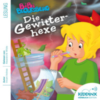 . Die Gewitterhexe - Bibi Blocksberg - H?rbuch (Ungek?rzt)