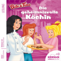 . Die geheimnisvolle K?chin - Bibi & Tina - H?rbuch, Folge 4 (Ungek?rzt)