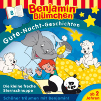 . Benjamin Bl?mchen, Gute-Nacht-Geschichten, Folge 8: Die kleine freche Sternschnuppe
