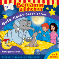 . Benjamin Bl?mchen, Gute-Nacht-Geschichten, Folge 17: Mondgeschichten