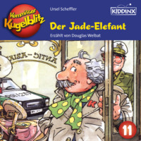 Ursel Scheffler. Der Jade-Elefant - Kommissar Kugelblitz, Folge 11 (Ungek?rzt)