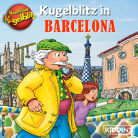 . Kommissar Kugelblitz in Barcelona (Ungek?rzt)