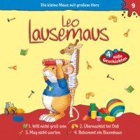. Leo Lausemaus, Folge 9: Leo will nicht gro? sein