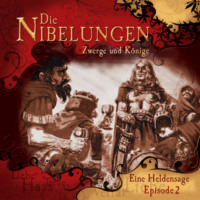 J?rgen Knop. Die Nibelungen, Folge 2: Zwerge und K?nige