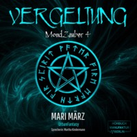. Vergeltung - MondZauber, Band 4 (ungek?rzt)