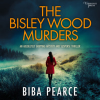 . The Bisley Wood Murders - an absolutely gripping crime mystery with a massive twist - Detective Rob Miller Mysteries, Book 3 (Unabridged)