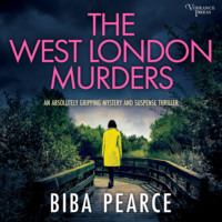 . The West London Murders - Detective Rob Miller Mysteries, Book 2 (Unabridged)