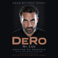 . DeRo - My Life (Unabridged)