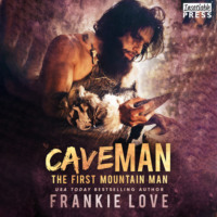 . Cave Man - The First Mountain Man, Book 1 (Unabridged)