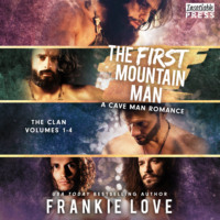 . The First Mountain Man - The Clan, Vol. 1-4 (Unabridged)