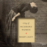 . City of Incurable Women (Unabridged)
