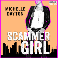 . Scammer Girl - Tech-nically Love, Book 2 (Unabridged)