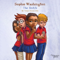 Tonya Duncan Ellis. The Snitch - Sophie Washington, Book 2 (Unabridged)