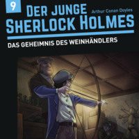 David Bredel. Der junge Sherlock Holmes, Folge 9: Das Geheimnis des Weinh?ndlers