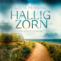. Halligzorn - Ein Minke van Hoorn Krimi, Band 2 (Ungek?rzt)