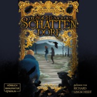 . Die Suche nach dem Schattendorf - Die Saga von Eldrid, Band 2 (ungek?rzt)