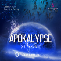 . Die Ankunft - Apokalypse, Band 2 (ungek?rzt)
