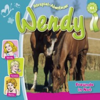. Wendy, Folge 61: Freunde in Not