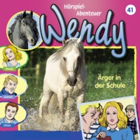 Nelly Sand. Wendy, Folge 41: ?rger in der Schule