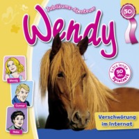 . Wendy, Folge 50: Verschw?rung im Internat