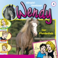 . Wendy, Folge 4: Der Pferdedieb