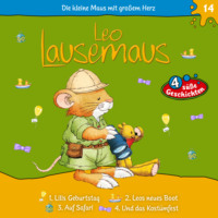 Maren Hargesheimer. Leo Lausemaus, Folge 14: Lilis Geburtstag