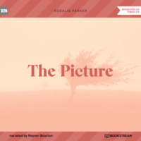 Rosale Parker. The Picture (Unabridged)