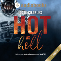 . Hot As Hell - Die Moore-Brothers-Dilogie, Band 1 (Ungek?rzt)