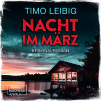 . Nacht im M?rz - Leonore Goldmann ermittelt, Band 2 (ungek?rzt)