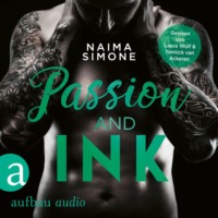 . Passion and Ink - Sweetest Taboo, Band 2 (Ungek?rzt)