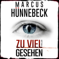 . Zu viel gesehen (ungek?rzt)