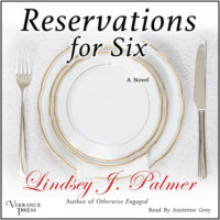 . Reservations for Six (Unabridged)