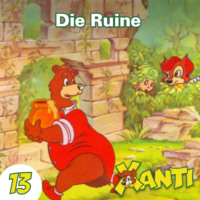 Joachim von Ulmann. Xanti, Folge 13: Die Ruine