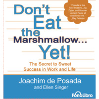 . Don't Eat the marshmallow...Yet! (abreviado)