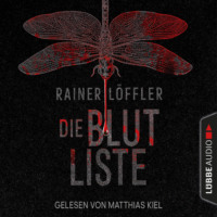 . Die Blutliste - Martin Abel 4 (Gek?rzt)